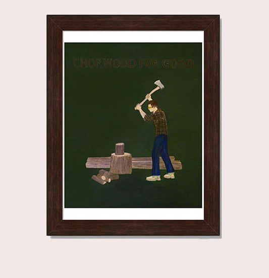 Chop Wood For Good