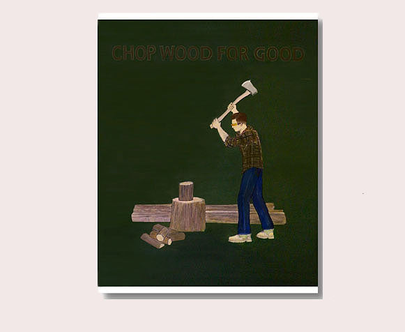 Chop Wood For Good